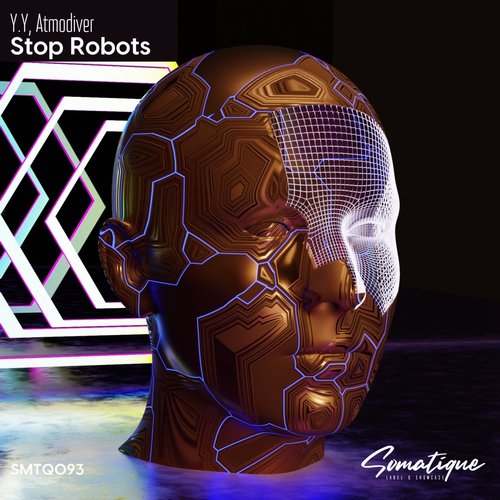 Y.Y, Atmodiver - Stop Robots [SMTQ093]